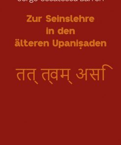 Alternative view of Zur Seinslehre in den älteren Upanisaden – Jorge Uscatescu Barrón – ISBN 9783826081163 / 978-3-8260-8116-3 / 978-3-8260-8116-3