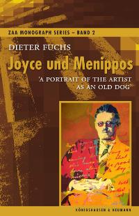 Joyce und Menippos – A Portrait of the Artist as an Old Dog – Dieter Fuchs – ISBN 9783826030987 / 978-3-8260-3098-7 / 978-3-82-603098-7 – Bild 2
