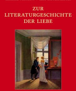 Alternative view of Zur Literaturgeschichte der Liebe – Karl Heinz Götze (Hrsg.), Ingrid Haag (Hrsg.), Gerhard Neumann (Hrsg.), Gert Sautermeister (Hrsg.) – ISBN 9783826041976 / 978-3-8260-4197-6 / 978-3-82-604197-6
